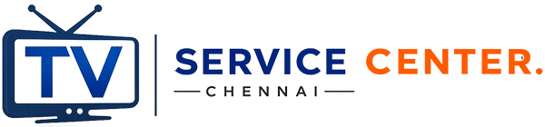 TV Service Center Chennai
